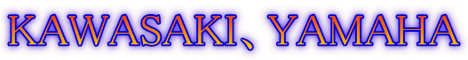 KAWASAKIAYAMAHA