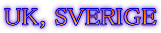 UK, SVERIGE